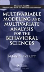 book Multivariable Modeling and Multivariate Analysis for the Behavioral Sciences