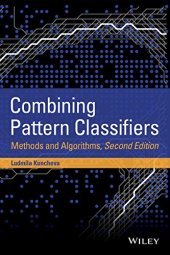 book Combining Pattern Classifiers: Methods and Algorithms