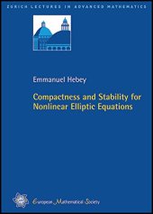 book Compactness and Stability for Nonlinear Elliptic Equations