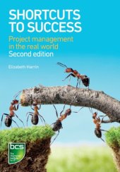 book Shortcuts to Success: Project Management in the Real World