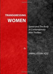 book Transgressing Women: Space and the Body in Contemporary Noir Thrillers