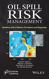 book Oil Spill Risk Management: Modeling Gulf of Mexico Circulation and Oil Dispersal