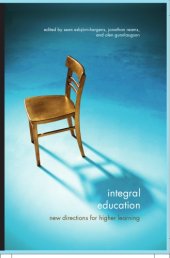 book Integral Education: New Directions in Higher Learning