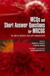 book MCQs & Short Answer Questions for MRCOG: An aid to revision and self-assessment