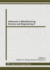 book Advances in Manufacturing Science and Engineering V