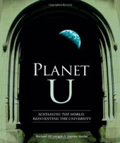 book Planet U: Sustaining the World, Reinventing the University