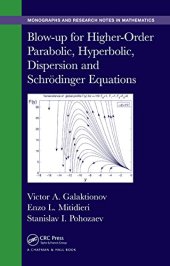 book Blow-up for Higher-Order Parabolic, Hyperbolic, Dispersion and Schroedinger Equations