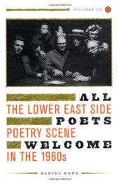 book All Poets Welcome: The Lower East Side Poetry Scene in the 1960s