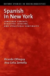 book Spanish in New York: Language Contact, Dialectal Leveling, and Structural Continuity