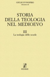 book Storia della teologia nel medioevo. La teologia delle scuole