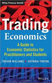 book Trading Economics: A Guide to Economic Statistics for Practitioners and Students