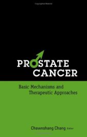 book Prostate Cancer Basic Mechanisms and Therapeutic Approaches