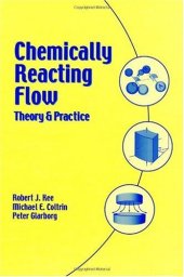 book Chemically Reacting Flow: Theory and Practice