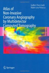 book Atlas of Non-Invasive Coronary Angiography by Multidetector Computed Tomography