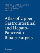 book Atlas of Upper Gastrointestinal and Hepato-Pancreato-Biliary Surgery