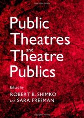 book Public Theatres and Theatre Publics