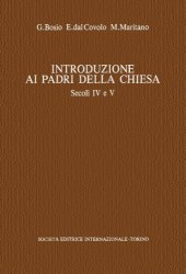 book Introduzione ai Padri della Chiesa. Secoli IV e V