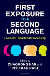 book First Exposure to a Second Language: Learners' Initial Input Processing