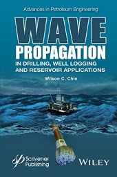 book Wave Propagation in Drilling, Well Logging and Reservoir Applications