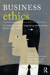 book Business Ethics: A Critical Approach: Integrating Ethics Across the Business World