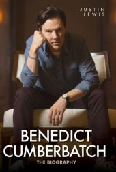 book Benedict Cumberbatch: The Biography