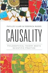 book Causality: Philosophical Theory Meets Scientific Practice