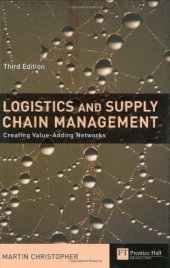 book Logistics and Supply Chain Management: Creating Value-Adding Networks