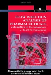 book Flow Injection Analysis of Pharmaceuticals: Automation in the Laboratory