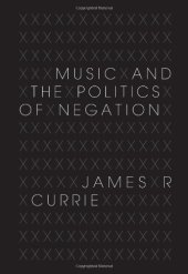 book Music and the Politics of Negation