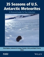 book 35 Seasons of U.S. Antarctic Meteorites (1976-2010): A Pictorial Guide To The Collection