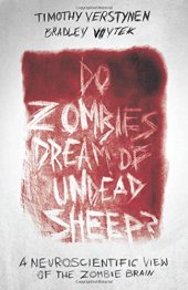 book Do Zombies Dream of Undead Sheep?: A Neuroscientific View of the Zombie Brain