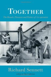 book Together: The Rituals, Pleasures and Politics of Cooperation