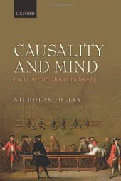 book Causality and Mind: Essays on Early Modern Philosophy