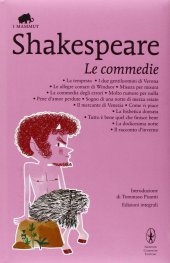 book Le commedie: La tempesta-I due gentiluomini di Verona-Le allegre comari di Windsor-Misura per misura-La commedia degli errori-Molto rumore per nulla...