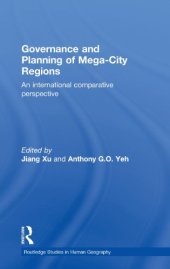 book Governance and Planning of Mega-City Regions: An International Comparative Perspective