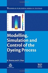 book Modelling, Simulation and Control of the Dyeing Process