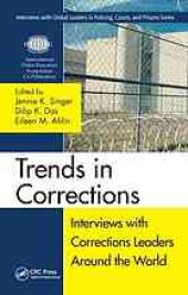 book Trends in corrections : interviews with corrections leaders around the world