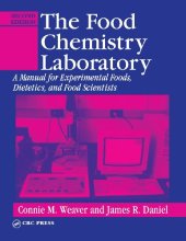 book The Food Chemistry Laboratory: A Manual for Experimental Foods, Dietetics, and Food Scientists