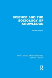 book Science and the Sociology of Knowledge