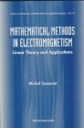 book Mathematical Methods in Electromagnetism: Linear Theory and Applications