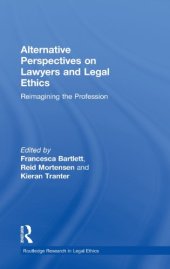 book Alternative Perspectives on Lawyers and Legal Ethics: Reimagining the Profession