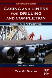 book Casing and Liners for Drilling and Completion, Second Edition: Design and Application