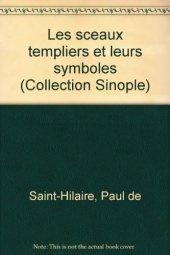 book Les sceaux templiers et leurs symboles