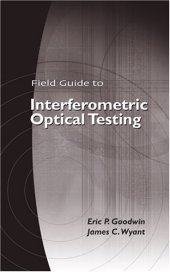 book Field Guide to Interferometric Optical Testing