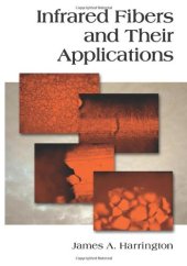 book Infrared Fibers and Their Applications