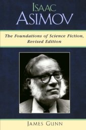 book Isaac Asimov: The Foundations of Science Fiction