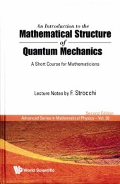 book An Introduction to the Mathematical Structure of Quantum Mechanics: A Short Course for Mathematicians