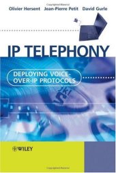 book IP Telephony - Deploying Voice-over-IP Protocols