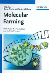 book Molecular Farming - Plant-made Pharmaceuticals and Technical Proteins