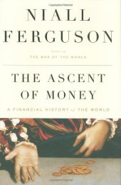 book The Ascent of Money - Financial History of the World